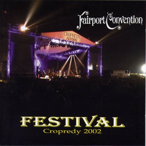 Fairport Convention - 2003 Festival Cropredy 2002